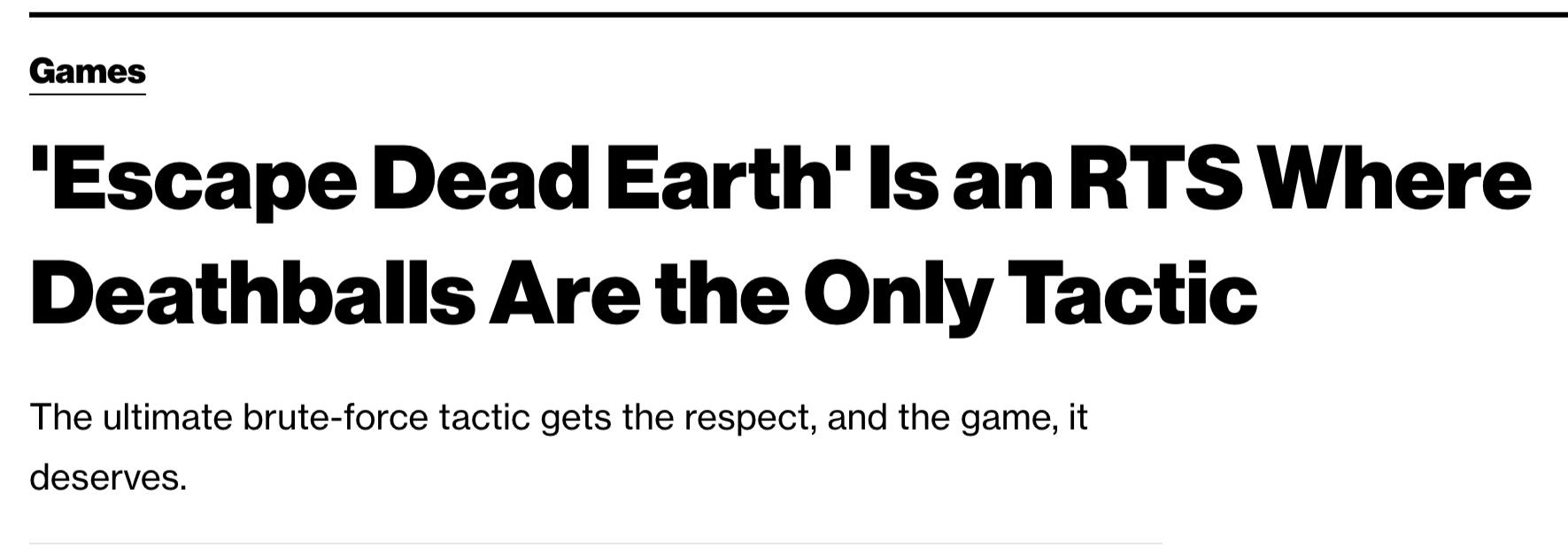 Vice article: Escape Dead Earth Is an RTS Where Deathballs Are the Only Tactic